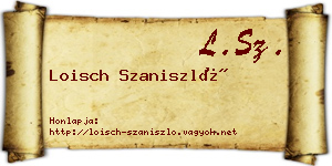 Loisch Szaniszló névjegykártya